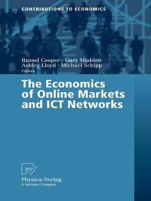 cover image of The Economics of Online Markets and ICT Networks